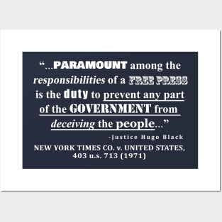 Free Press Quote, NEW YORK TIMES CO. v. UNITED STATES, 403 u.s. 713 (1971) Posters and Art